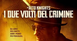The Alto Knights - I due volti del crimine - Film 2025