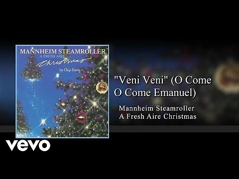 Mannheim Steamroller - Veni Veni (O Come O Come Emanuel) [Audio]