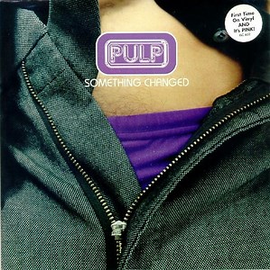 Pulp - Something Changed