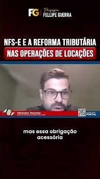 NFS-e and Tax Reform for rental operations | Prof. Fellipe Guerra