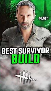 The Best Survivor Build in DBD - Part 1