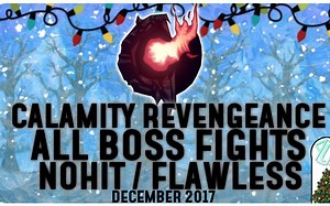 [灾厄Mod] 复仇模式 全Boss无伤击落 (1.2.4) by Leviathan