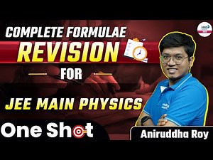 Complete Formulae Revision for JEE Main Physics in One Shot | JEE 2024 | Part 1 |‪@InfinityLearn-JEE‬