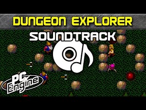 Dungeon Explorer soundtrack | PC Engine / TurboGrafx-16 Music