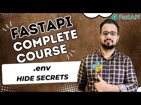 FastAPI Tutorial #26 | Environment Variables + .env Setup + python-dotenv