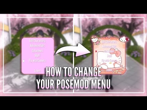 HOW TO CHANGE YOUR POSEMOD MENU AND SELECTOR || Yandere Simulator