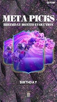 TOP 10 META PLAYERS FOR BIRTHDAY BONITO EVOLUTION IN FC 26 ULTIMATE TEAM!