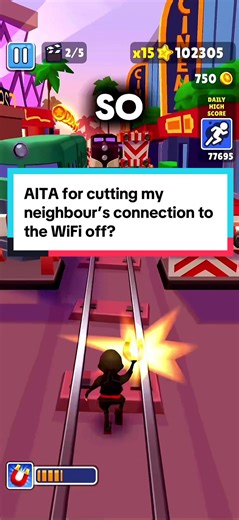 Cutting Off Neighbor's Wi-Fi: Am I in the Wrong?