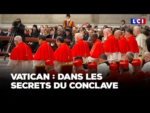 Vatican : dans les secrets du conclave ｜LCI
