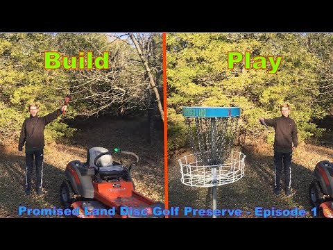 Building a NEW 18-hole Disc Golf Course From Scratch! (Episode 1)