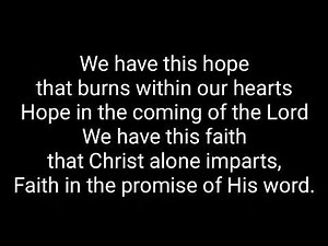 WE HAVE THIS HOPE With Jesus is Coming Again (Piano Accompaniment w/ lyrics)