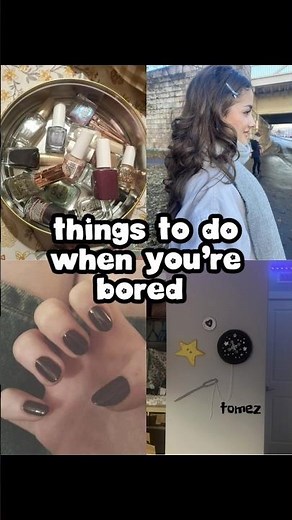 Things To Do When You're Bored. pt.2