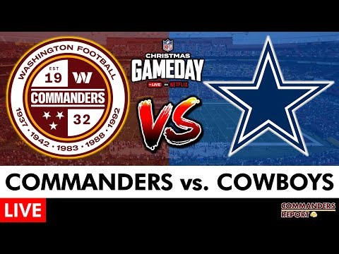 Commanders vs. Cowboys Live Streaming Scoreboard & Free Play-By-Play | NFL Week 17 On Netflix