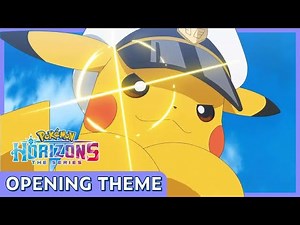 Pokémon Horizons: The Series 🌅 | Opening Theme