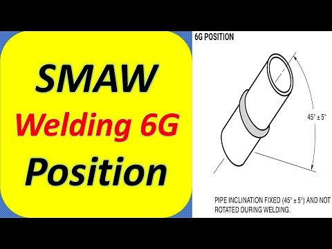 SMAW Welding in 6G Position