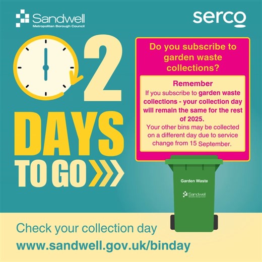 DO YOU SUBSCRIBE TO GARDEN WASTE COLLECTIONS? 🌱 If you subscribe to garden waste collections - the day we collect your garden waste will remain the same for the rest of the year. You other bins may be collected on a different day due to service change from 15 September. 👇To check what day your bins will be collected after 15 September – check the online bin day finder (link in the comments below) or your leaflet. | Sandwell