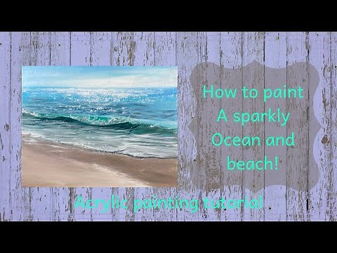 How to paint a sparkly ocean and beach | ACRYLIC PAINTING TUTORIAL
