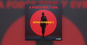 Retro Futurism Vol. 3 for Circuit Tracks by A Force Truly Evil