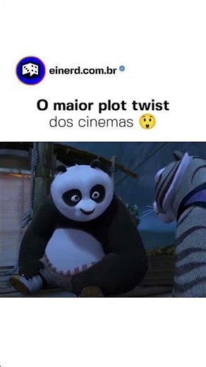 O PLOT TWIST MAIS ABSURDO DE KUNG FU PANDA