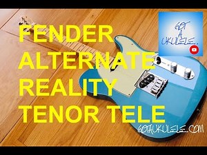 Got A Ukulele Reviews - Fender Alternate Reality Tenor Tele - 4K