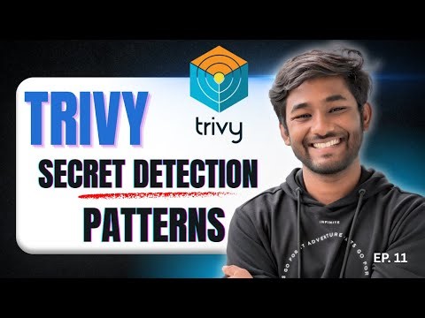 Trivy EP11 |How Trivy Detects Secrets 🔍 | Secret Detection Patterns Explained (Trivy FS)