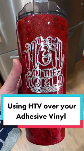 Using HTV on Adhesive Vinyl for Tumbler Designs