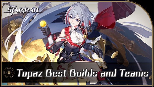 Topaz Best Builds and Teams | Honkai: Star Rail｜Game8