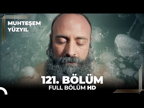 Muhteşem Yüzyıl - 121. Bölüm (HD)
