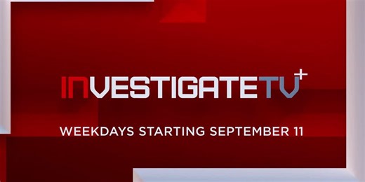 News magazine program InvestigateTV  debuts this fall