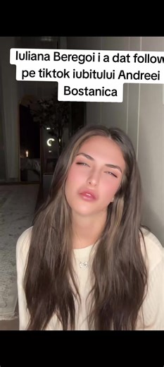 Iuliana Beregoi Follows Andreea Bostanica's Boyfriend on TikTok