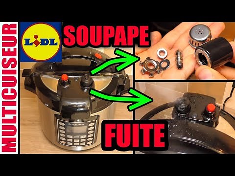 LIDL multicuiseur électrique : soupape de pression qui fuit se desserre problème monter en pression