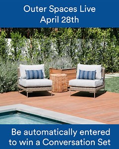 RSVP and tune into Outer's livestream to be automatically entered to win a Conversation Set. Plus learn tips and tricks on how to design your dream backyard. | Outer