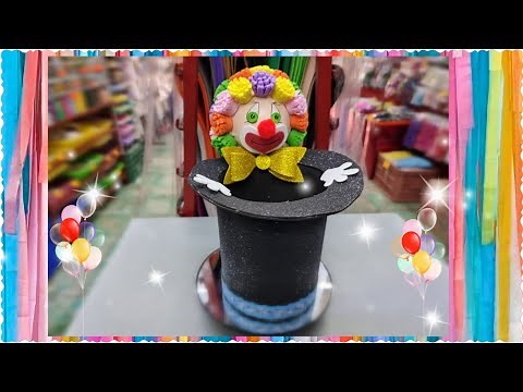 Como hacer un dulcero SOMBRERO PAYASO