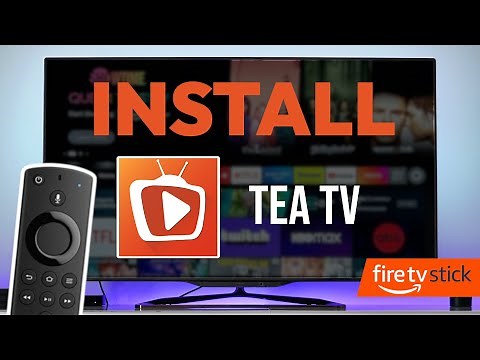 How To Install TeaTV on Firestick - Full Guide