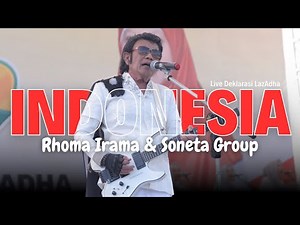 INDONESIA - RHOMA IRAMA & SONETA GROUP (LIVE DEKLARASI LAZADHA, LOMBOK BARAT)