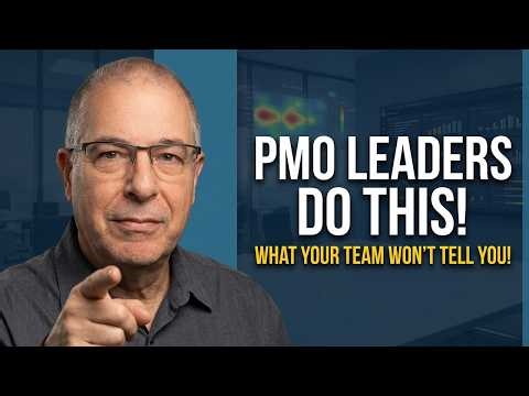 PMO Leaders Do This! What your team won't tell you!