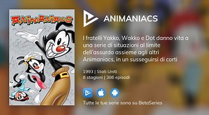 Guarda Animaniacs in streaming