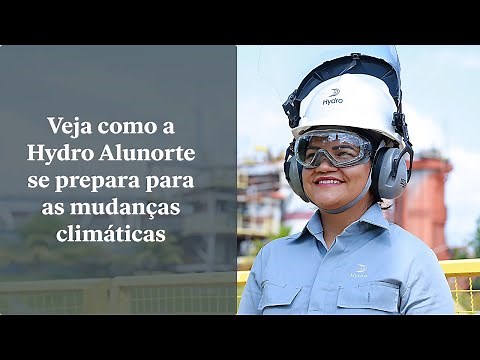 HYDRO NO BRASIL | Como a Hydro Alunorte se prepara para as mudanças climáticas