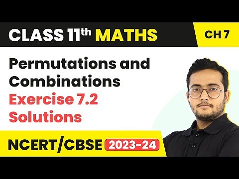 Permutations and Combinations - Exercise 7.2 Solutions | Class 11 Maths Chapter 7