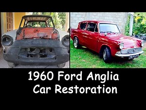 DIY: 1960 Ford Anglia Car Restoration