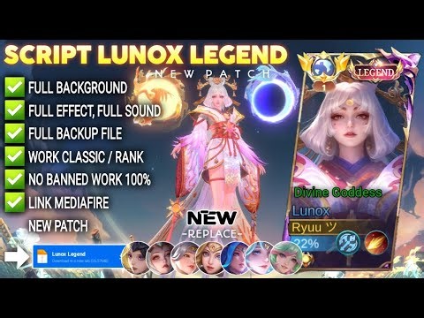 Script Skin Lunox Legend - Divine Goddess No Password | Full Effect Voice | Patch Terbaru