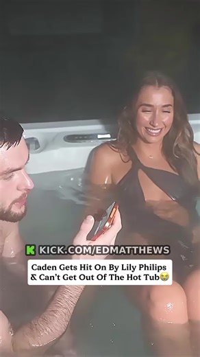 Caden Gets Hit On By Lily Philips & Can’t Get Out Of The Hot Tub😭#edmatthews #lilyphilips #fyp #caden #viral