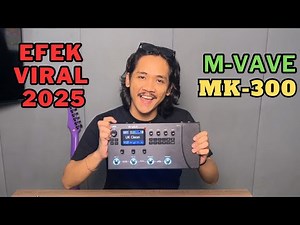 Review Efek Digital - M-Vave MK300