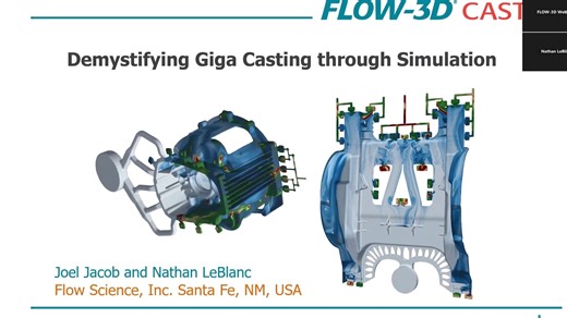 一体化压铸成型件模流解决方案 | FLOW-3D CAST研讨会