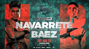 Emanuel Navarrete Battles Eduardo Baez On Aug.20th On ESPN In San Diego - Boxing News 24