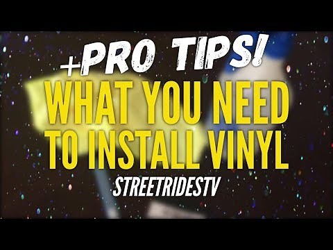 What You Need To Install Vinyl Wraps - Vinyl Car Wrap Installation Tools & Tips !