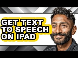 How to Get Text to Speech on Ipad - Full Guide