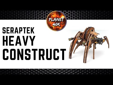 Seraptek Heavy Construct Is It A Dud? Review / Tactics - Necrons - - Warhammer 40k - 9th Edition