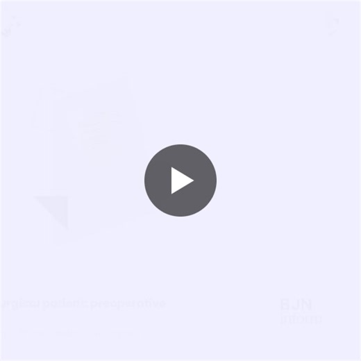 Preoperative Care for Surgical Patients: Essential Steps for Safety and Recovery | BJN inform posted on the topic | LinkedIn