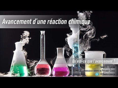 Avancement d'une réaction chimique - c'est quoi l'avancement ?